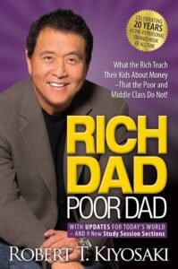 #2 Rich Dad Poor Dad by Robert Kiyosaki
