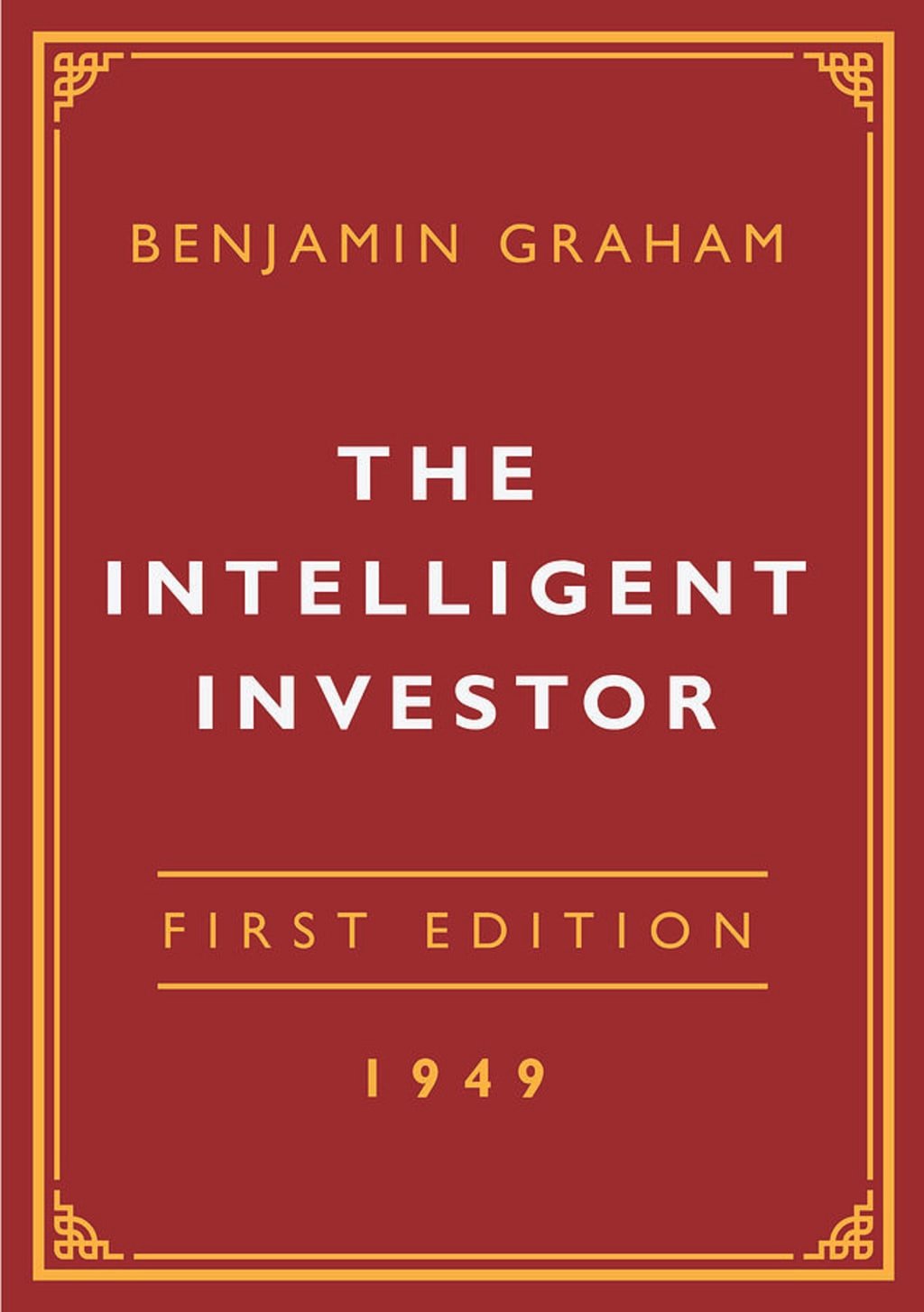 #1 The Intelligent Investor by Benjamin Graham