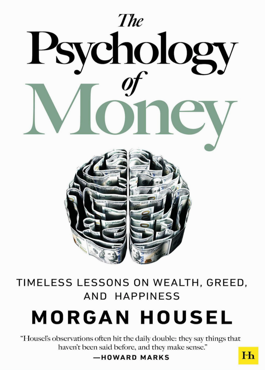 #3 The Psychology of Money by Morgan Housel